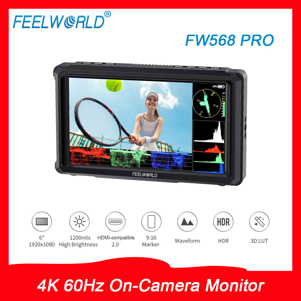 FEELWORLD FW568 PRO オンカメラ モニター 4K 60Hz 6 インチ 1200nit LED HDMI 互換 DSLR 写真撮影用