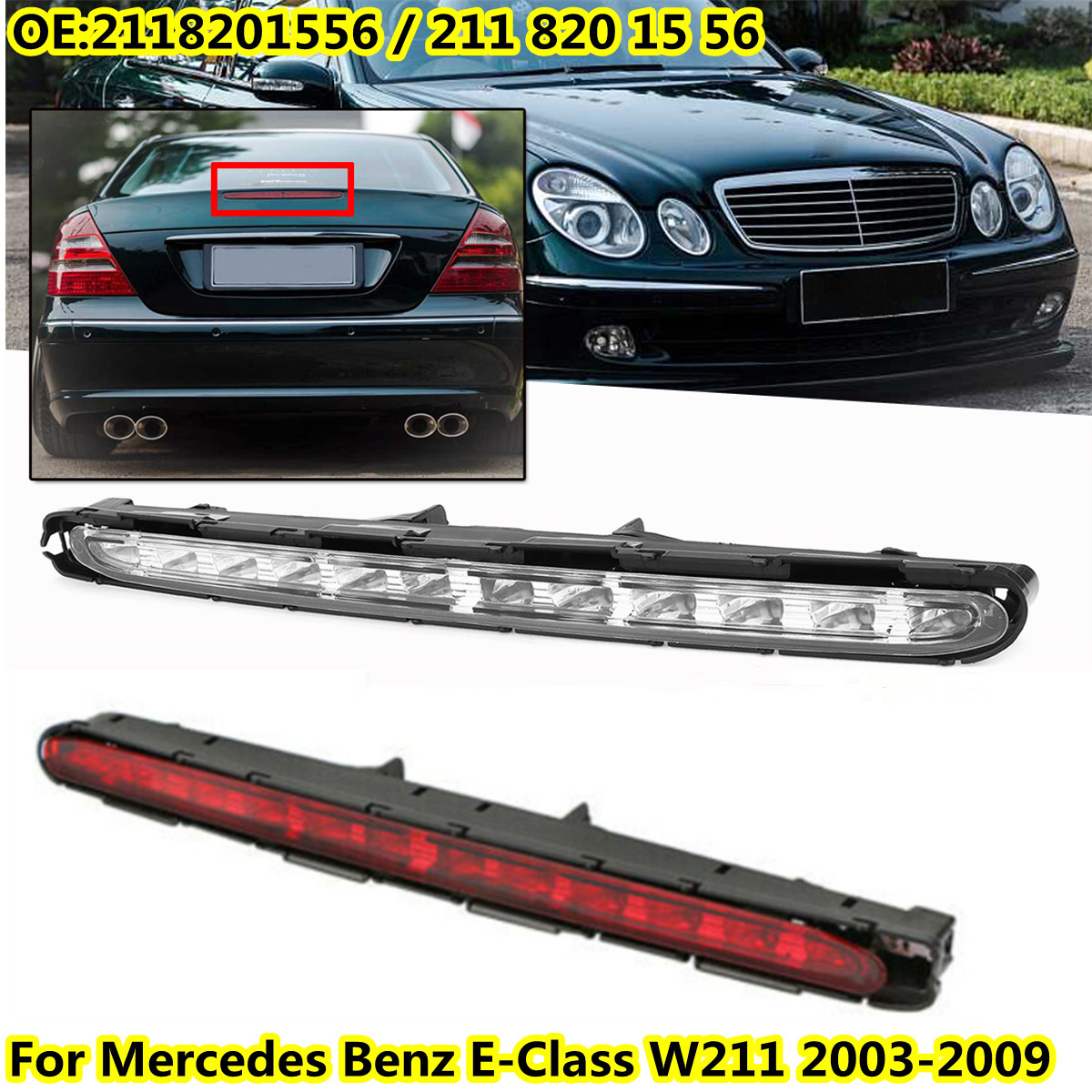 LED サードテールブレーキライトリアトランク停止信号メルセデスベンツ E クラス W211 2003-2009 ブレーキライトアクセサリー 2118201556