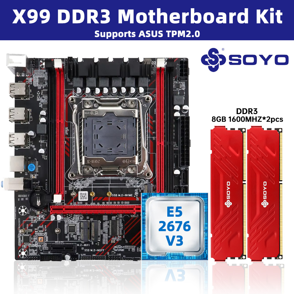 SOYO X99 マザーボード セット キット Intel LGA2011-3 Xeon E5 2676 V3 および DDR3 16GB (2*8GB) 1600MHz デュアル チャネル RAM M.2 NVME