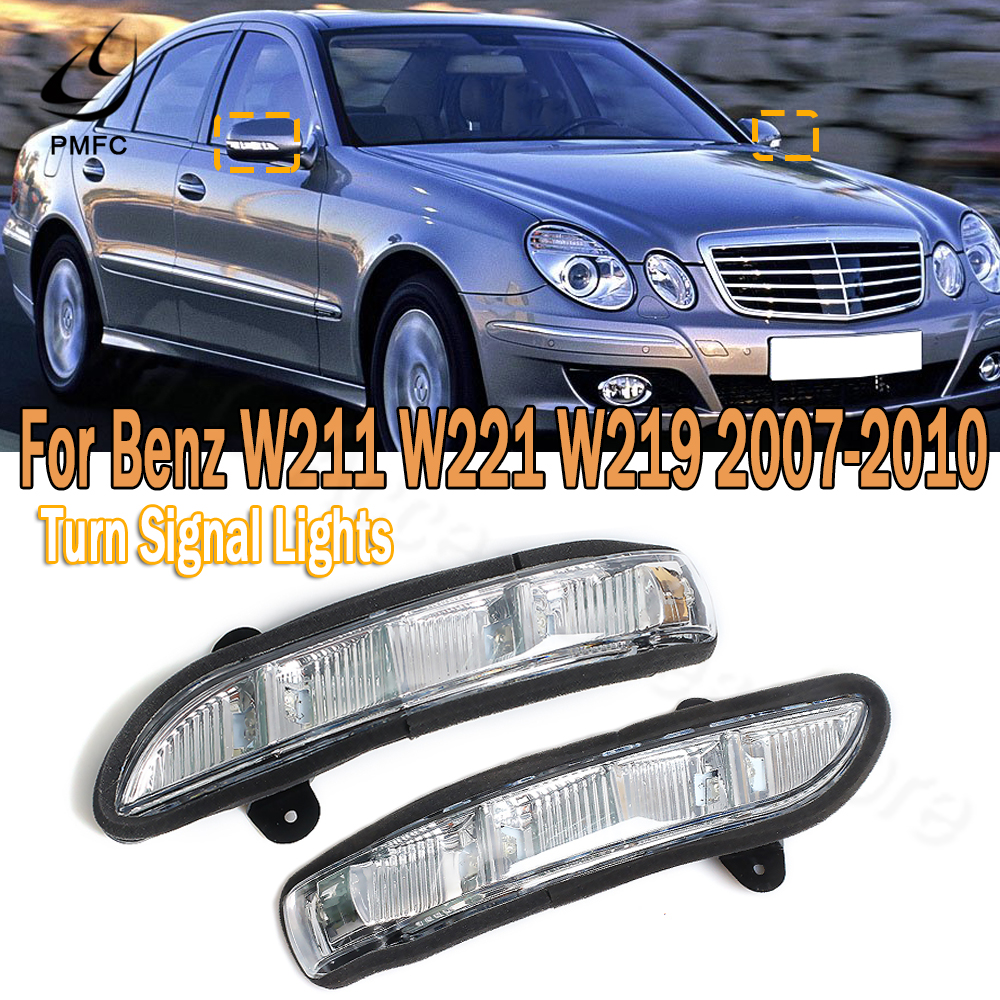 PMFC バックミラーターンシグナルライトメルセデスベンツ W211 W221 W219 2007-2010 E320 E350 E550 S600 S550 S63 S65 2198200621