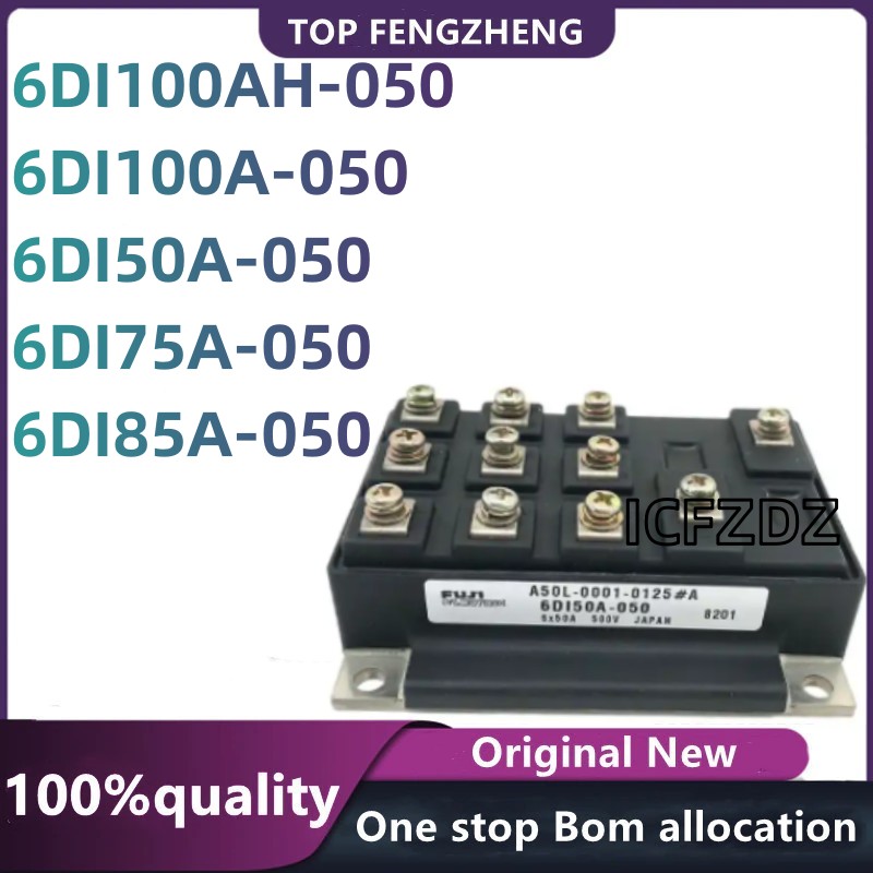 100% 新しいオリジナル 6DI50A-050 ​​6DI75A-050 ​​6DI100AH-050 ​​6DI100A-050 ​​6DI85A-050 ​​電子部品