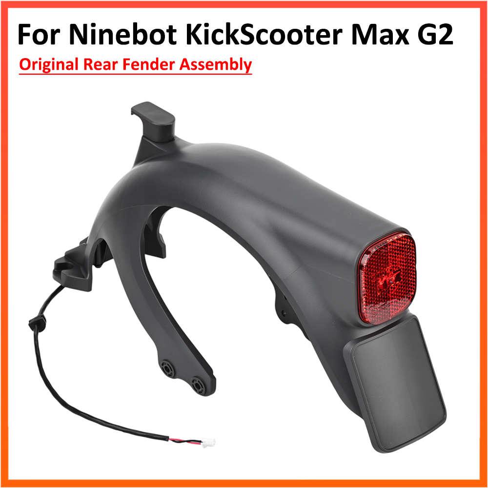 Original Rear Fender Assembly for Ninebot Max G2 Electric Scooter G65 KickScooter Fender With Taillight Bracket Integrated Parts