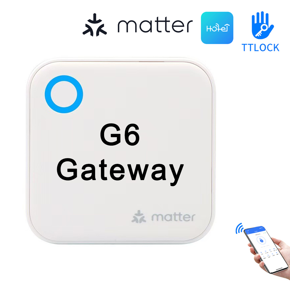TTLock または TTHotel APP デバイス マター ゲートウェイ ハブ G6